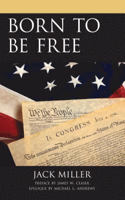 Jack Miller - Born to be Free, Inbunden