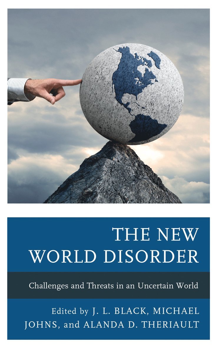 J. L. Black, Michael Johns, Alanda D. Theriault - New World Disorder, Inbunden