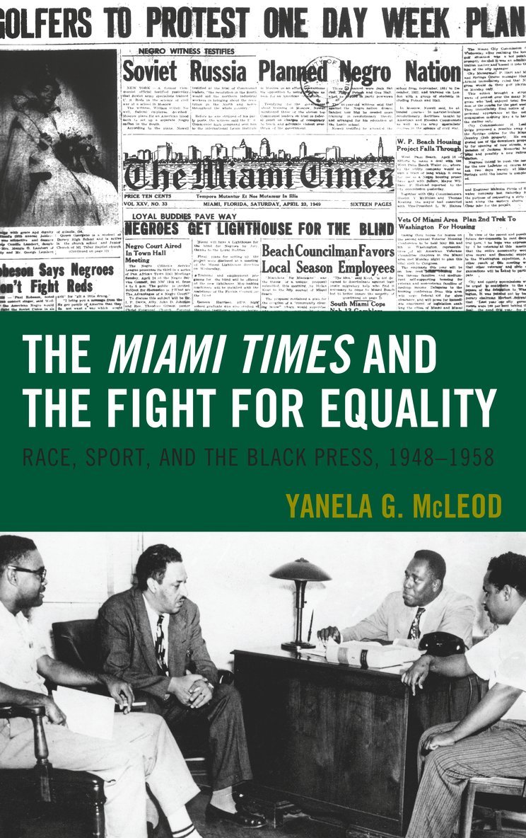 Yanela G. McLeod - Miami Times and the Fight for Equality, Häftad