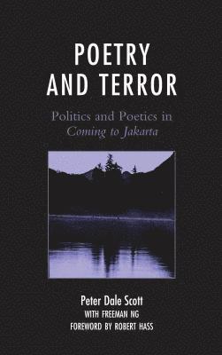 Peter Dale Scott - Poetry and Terror, Häftad