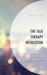 bokomslag The Talk Therapy Revolution