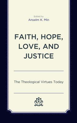 Faith, Hope, Love, and Justice 1