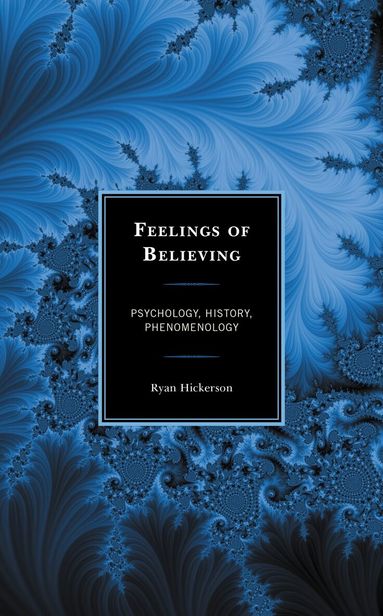 Ryan Hickerson - Feelings of Believing, Häftad