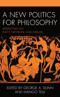 bokomslag A New Politics for Philosophy