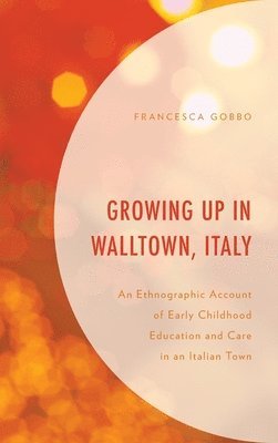Francesca Gobbo - Growing Up in Walltown, Italy, Inbunden