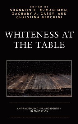bokomslag Whiteness at the Table