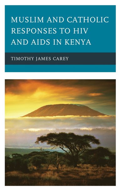 bokomslag Muslim and Catholic Responses to HIV and AIDS in Kenya