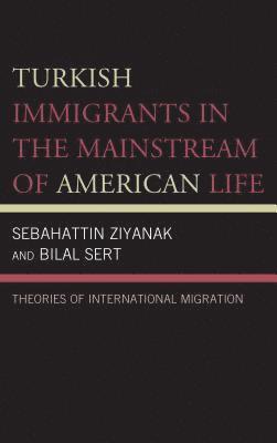 Turkish Immigrants in the Mainstream of American Life 1