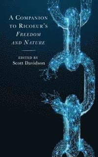 bokomslag A Companion to Ricoeur's Freedom and Nature
