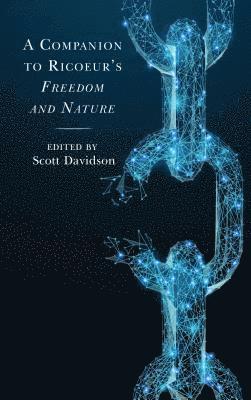 Scott Davidson - Companion to Ricoeur's Freedom and Nature, Inbunden