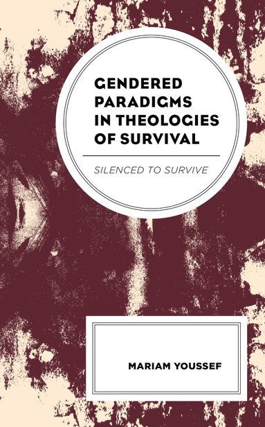 bokomslag Gendered Paradigms in Theologies of Survival
