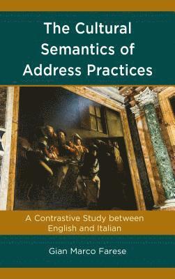 bokomslag The Cultural Semantics of Address Practices