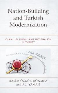 bokomslag Nation-Building and Turkish Modernization