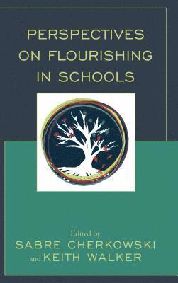 bokomslag Perspectives on Flourishing in Schools