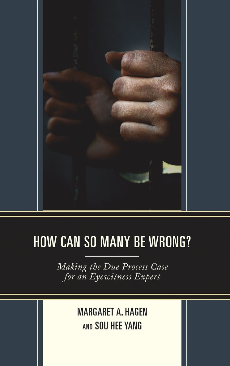 Margaret A. Hagen, Sou Hee (Sophie) Yang - How Can So Many Be Wrong?, Häftad