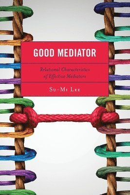 Su-Mi Lee - Good Mediator, Häftad