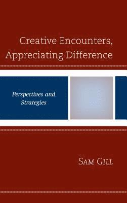 Creative Encounters, Appreciating Difference 1