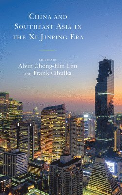 China and Southeast Asia in the Xi Jinping Era 1