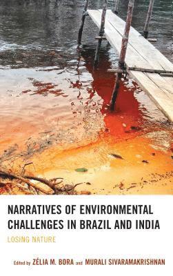 Narratives of Environmental Challenges in Brazil and India 1