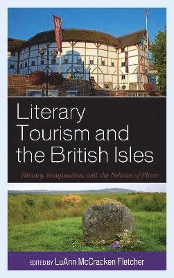 Literary Tourism and the British Isles 1