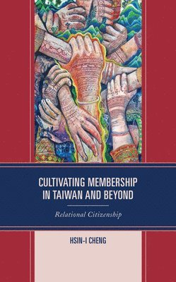 Cultivating Membership in Taiwan and Beyond 1