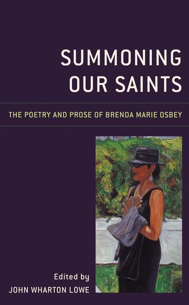 John Wharton Lowe - Summoning Our Saints, Inbunden
