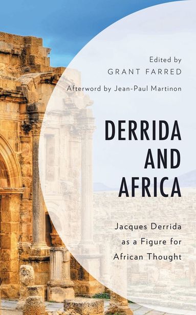 Grant Farred - Derrida and Africa, Häftad