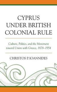 bokomslag Cyprus under British Colonial Rule