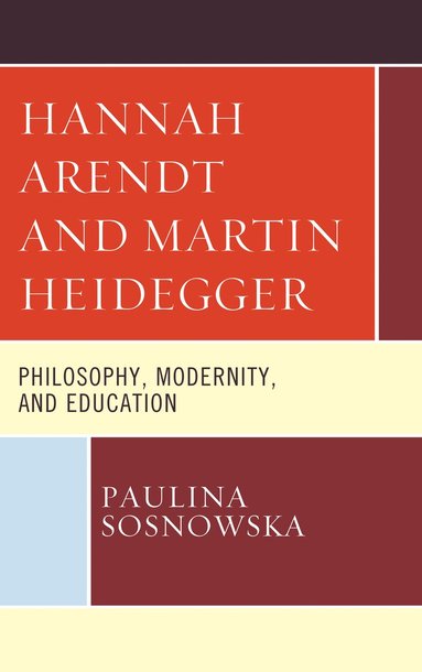 bokomslag Hannah Arendt and Martin Heidegger