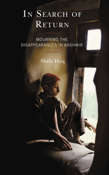 Shifa Haq - In Search of Return, Inbunden