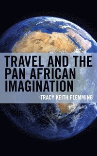 bokomslag Travel and the Pan African Imagination