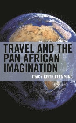 bokomslag Travel and the Pan African Imagination