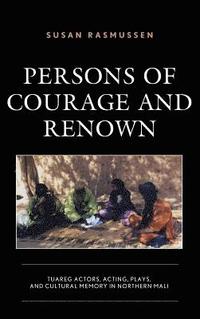 bokomslag Persons of Courage and Renown