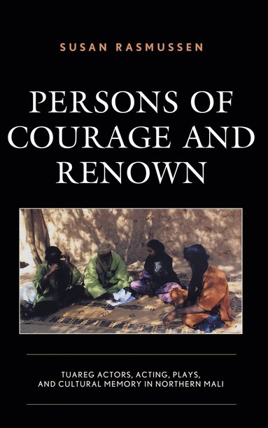 bokomslag Persons of Courage and Renown