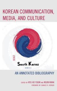 bokomslag Korean Communication, Media, and Culture