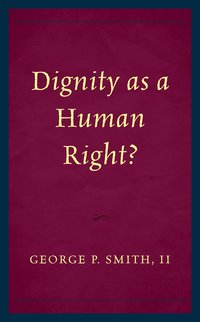 bokomslag Dignity as a Human Right?