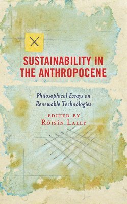 Sustainability in the Anthropocene 1