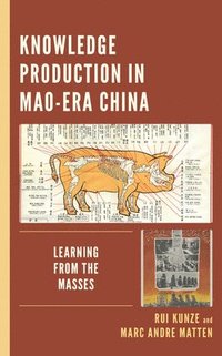 bokomslag Knowledge Production in Mao-Era China