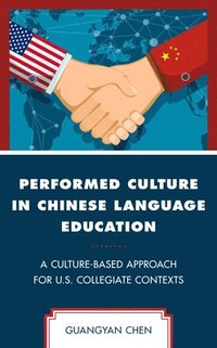 bokomslag Performed Culture in Chinese Language Education