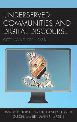 bokomslag Underserved Communities and Digital Discourse