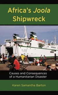 bokomslag Africas Joola Shipwreck