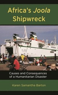 bokomslag Africa's Joola Shipwreck