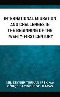 bokomslag International Migration and Challenges in the Beginning of the Twenty-First Century