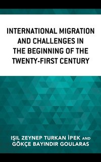 bokomslag International Migration and Challenges in the Beginning of the Twenty-First Century