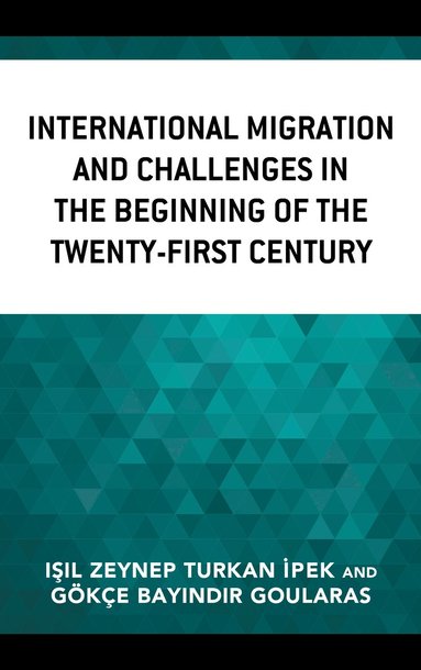 bokomslag International Migration and Challenges in the Beginning of the Twenty-First Century