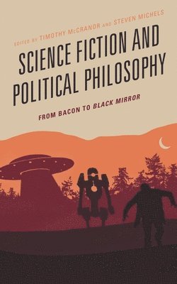 bokomslag Science Fiction and Political Philosophy