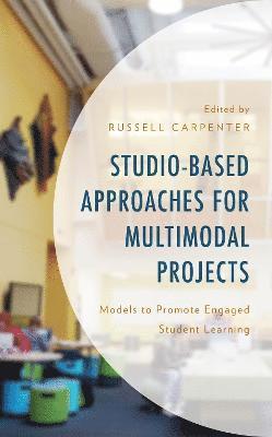 Studio-Based Approaches for Multimodal Projects 1