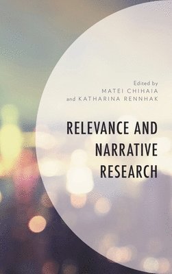 bokomslag Relevance and Narrative Research