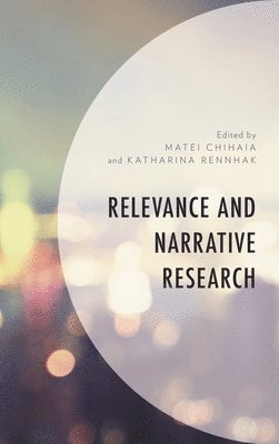 Relevance and Narrative Research