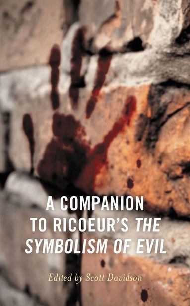 Scott Davidson - Companion to Ricoeur's The Symbolism of Evil, Inbunden